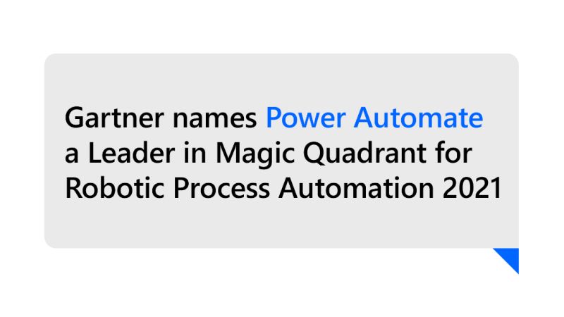 Power Automate ha sido nombrada líder en el Cuadrante Mágico de Gartner 2021.